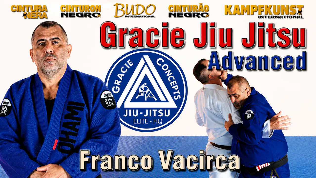 Gracie Jiu-Jitsu Advanced Vol 1 by Vacirca Bros