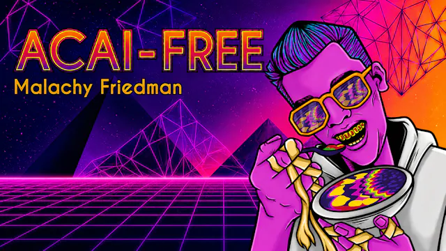 Acai Free by Malachy Friedman