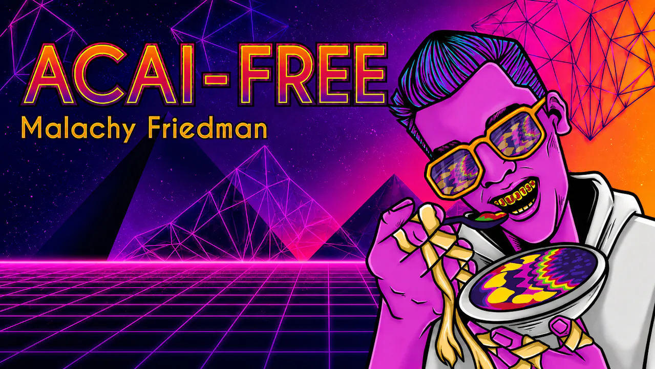 Acai Free by Malachy Friedman