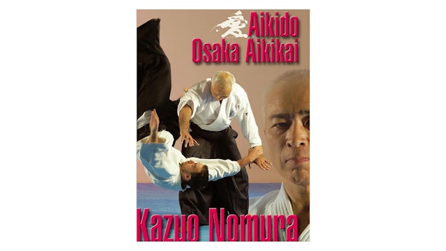 Aikido Osaka Aikikai Vol 1 by Kazuo Nomura
