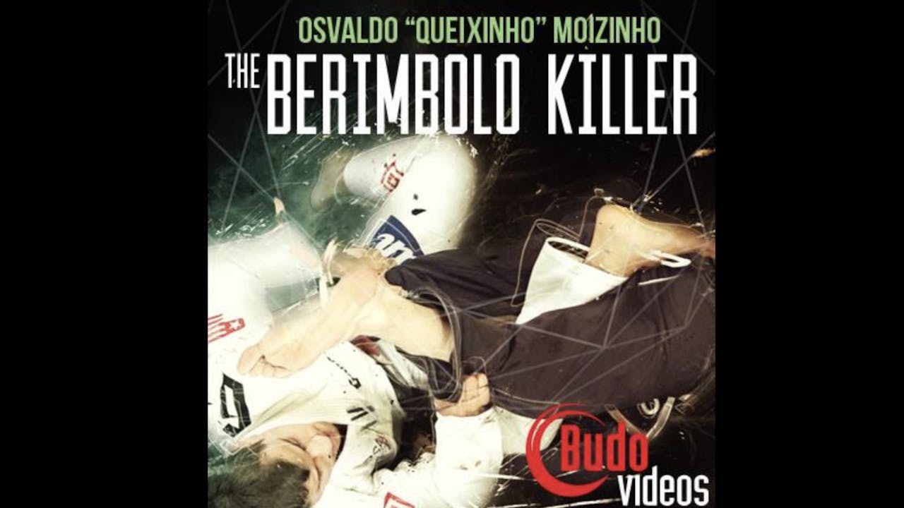 The Berimbolo Killer by Osvaldo Queixinho Moizinho