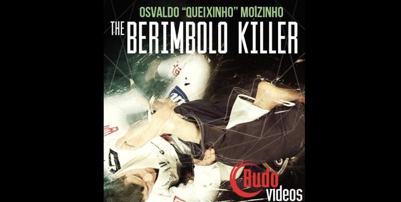 The Berimbolo Killer by Osvaldo Queixinho Moizinho