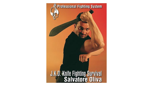 JKD Knife Fighting Survival with Salvatore Oliva