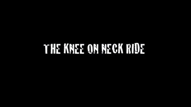 5 Knee on Neck Ride