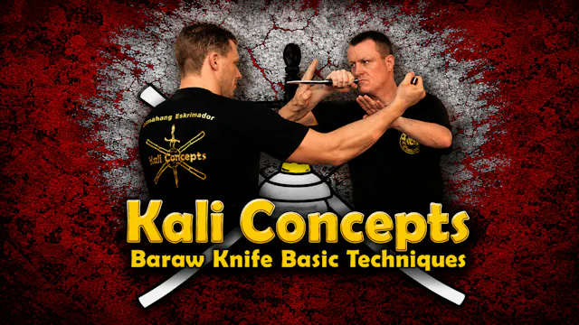 Kali Concepts Baraw - Knife Basic Techniques