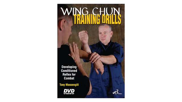 Wing Chun Training Drills by Tony Massengill