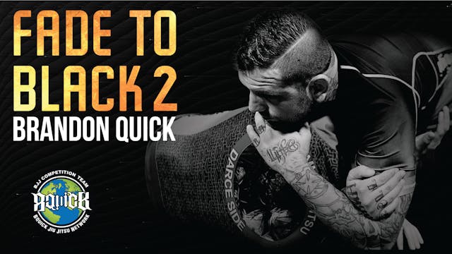 Fade to Black 2 No Gi Chokes with Brandon Quick