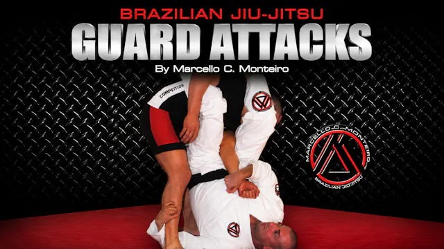 Guard Attacks with Marcello Monteiro