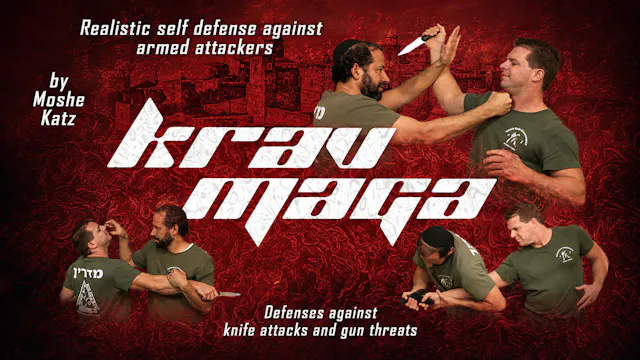 Krav Maga Self Defense Against Armed Attackers
