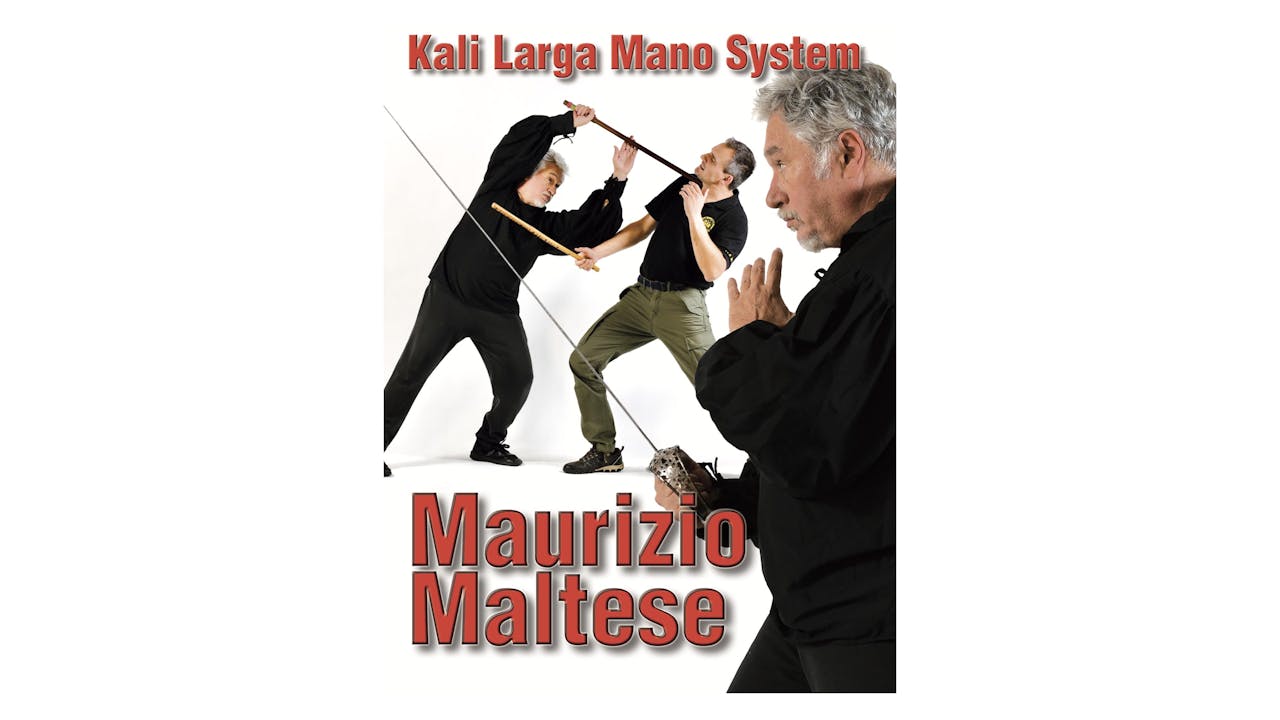 Kali Larga Mano System by Maruicio Maltese