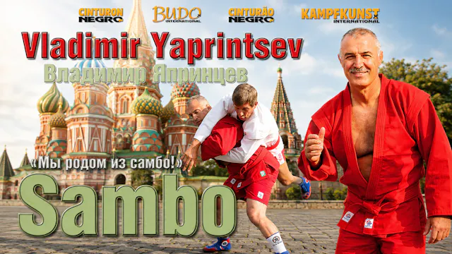 Sambo Technique & Self-Defense Vladimir Yaprintsev