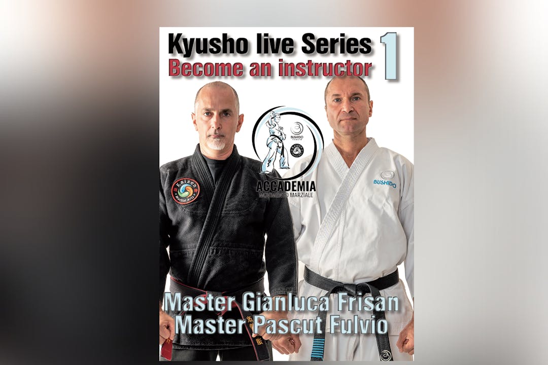Become a Kyusho Instructor Vol 1 Gianluca Frisan