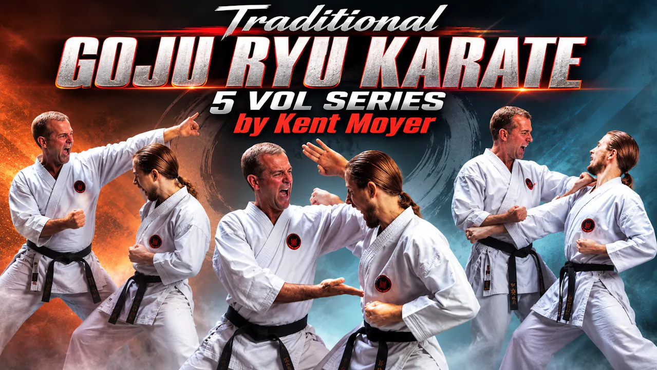Traditional Goju Ryu Karate Series by Kent Moyer
