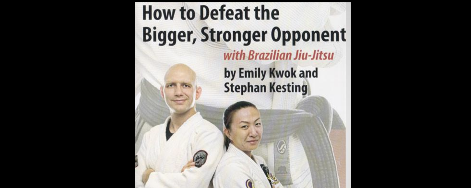 How to Defeat the Bigger Stronger Opponent 1
