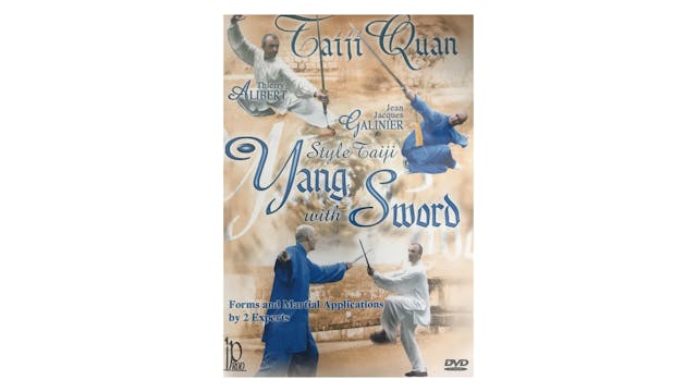 Yang Style Taiji Quan with Sword