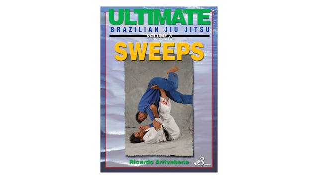 Ultimate BJJ Sweeps by Ricardo Arrivabene