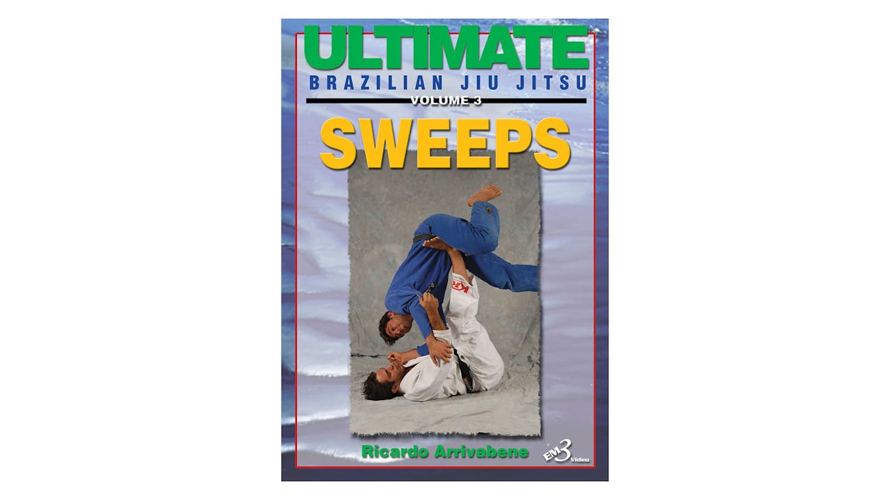 Ultimate BJJ Sweeps by Ricardo Arrivabene