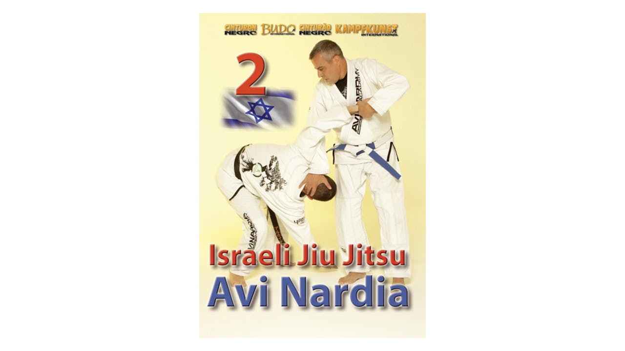 Kapap Israeli Jiu Jitsu Vol 2 with Avi Nardia
