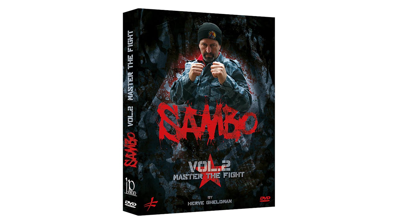 Sambo Vol 2 Master the Fight by Herve Gheldman