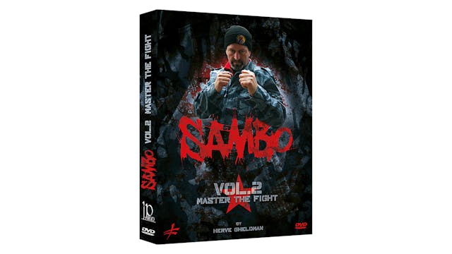 Sambo Vol 2 Master the Fight by Herve Gheldman