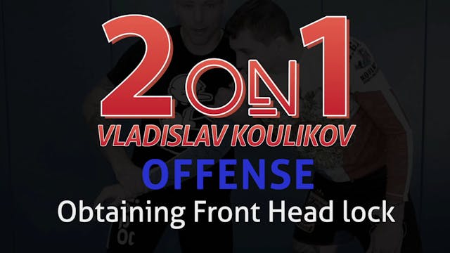 2 on 1 Offense 14 Obtaining Front Headlock