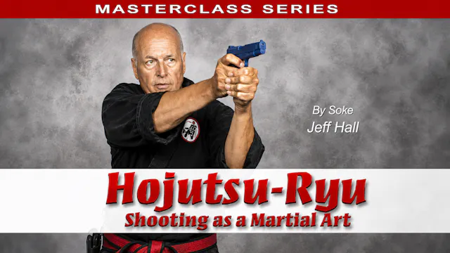 Hojutsu Ryu Shooting as Martial Art by Jeff Hall