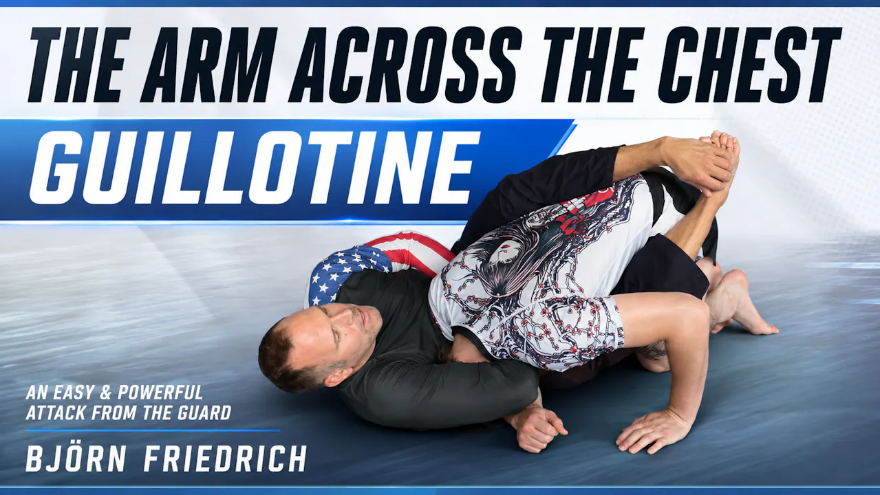 Arm Across the Chest Guillotine by Bjorn Friedrich