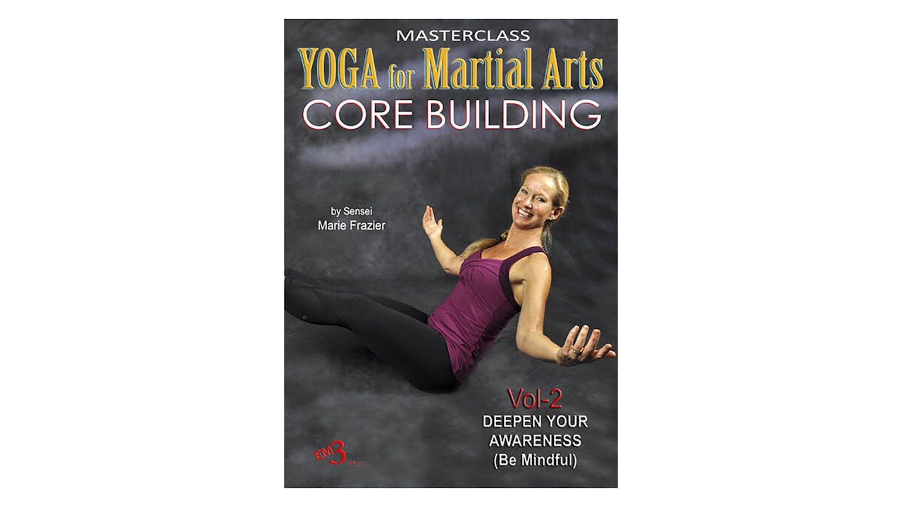 Yoga for Martial Arts Vol 2 by Marie Frazier
