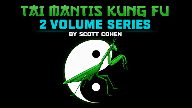 Tai Mantis Kung Fu 2 Vol Series by Scott Cohen