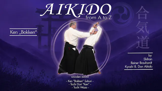 Aikido from A to Z Bokken Reiner Brauhardt