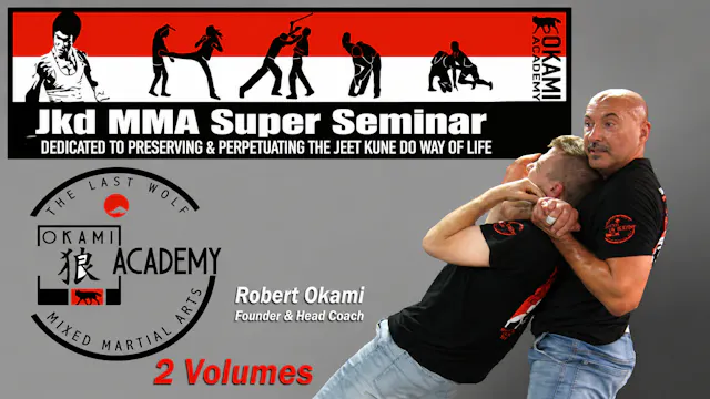 JKD MMA Super Seminar by Robert Okami