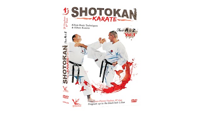 Shotokan Karate A to Z 1 Basic Techniques & Kumite