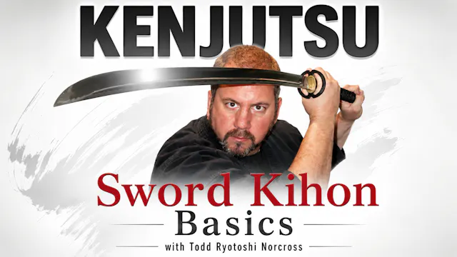 Katana Sword Basics by Todd Norcross
