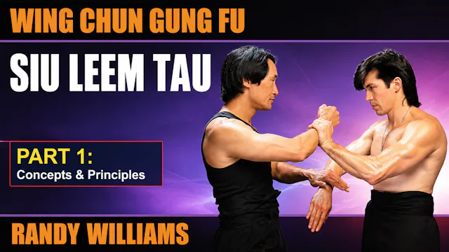 Wing Chun Siu Leem Tau Concept 1 by Randy Williams