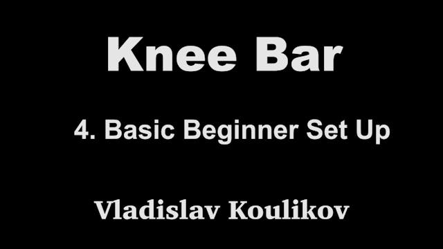 4. Basic Beginner Set - Vladislav Koulikov Kneebar