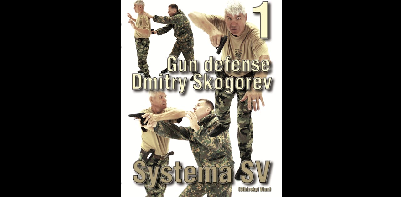 Systema SV Gun Defense Vol 1 with Dmitry Skogorev