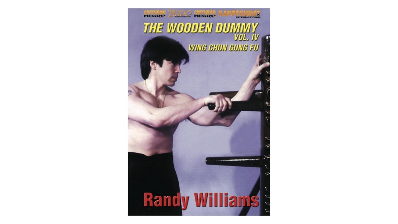 Wing Chun Wooden Dummy Form Part 4 Randy Williams