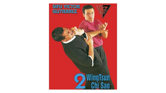 Wing Tsun Chi Sao Vol 2 by Victor Gutierrez