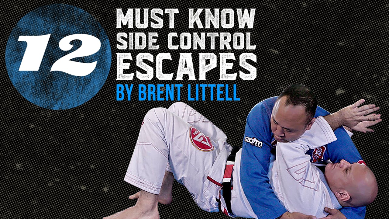 12 Must Know Side Control Escapes by Brent Littell