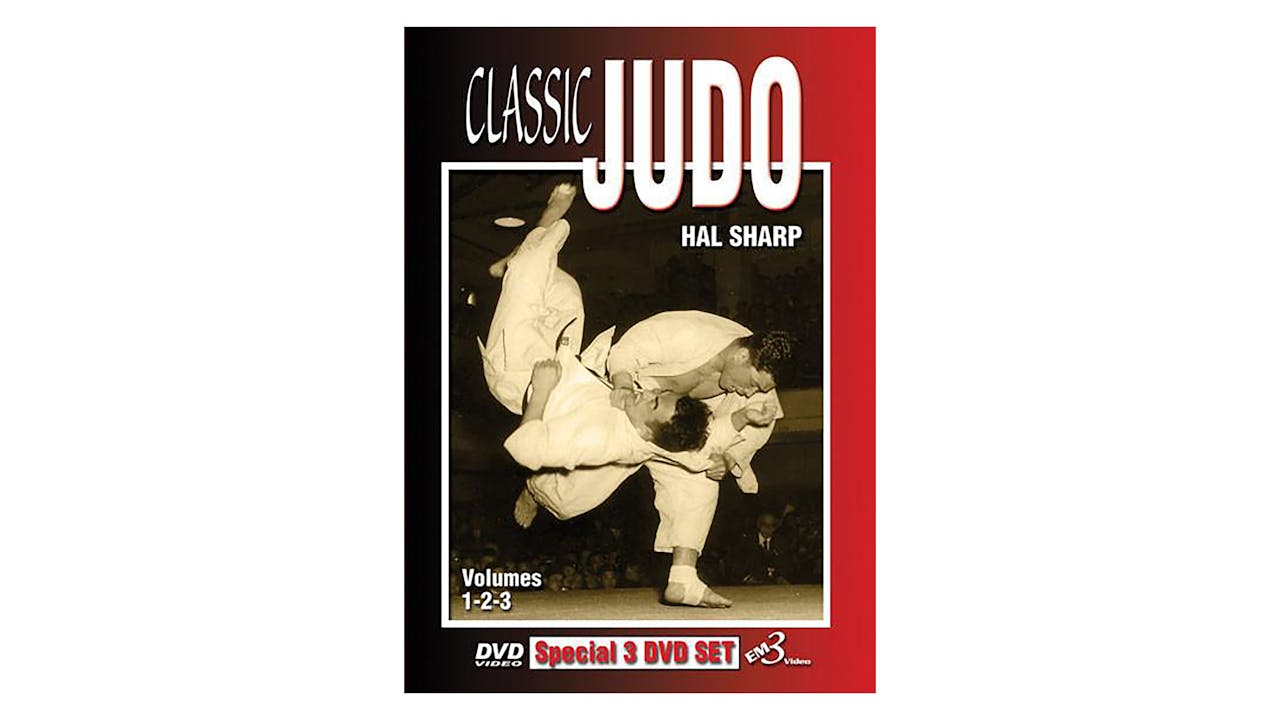 Classic Judo Vol 3 by Hal Sharp