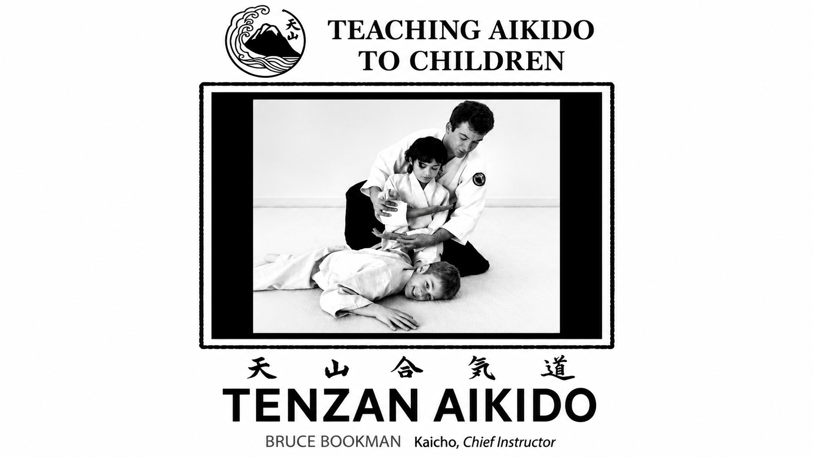 Teaching Aikido to Children with Bruce Bookman