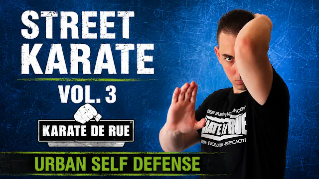 Street Karate Vol 3 Urban Self Defense Module