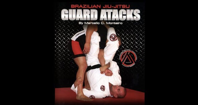 Guard Attacks with Marcello Monteiro