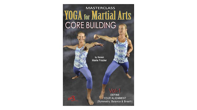 Yoga for Martial Arts Vol 1 by Marie Frazier