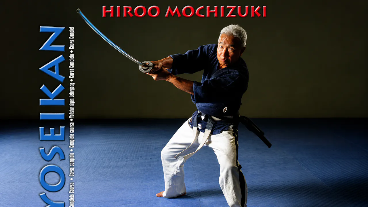 Yoseikan Budo Complete Course with Hiroo Mochizuki