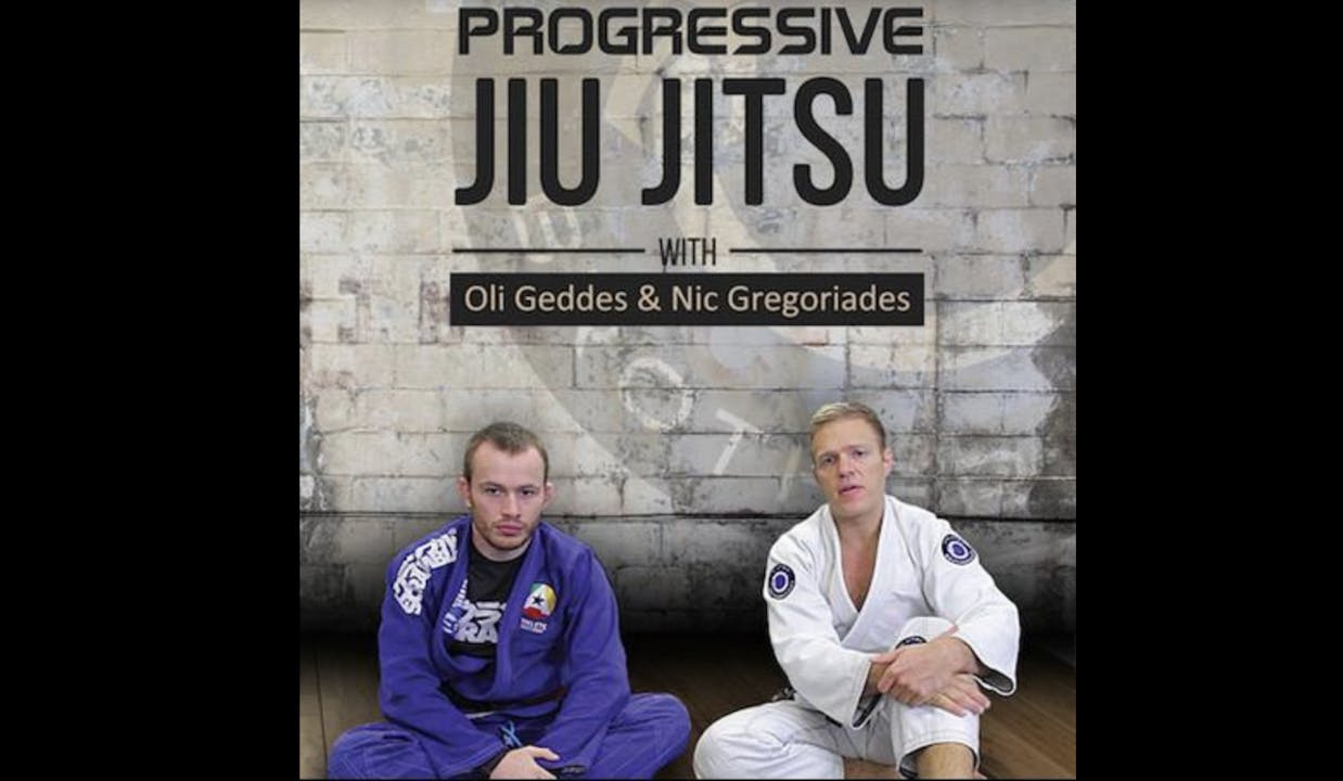 Progressive Jiu-Jitsu Oli Geddes & Nic Gregoriades