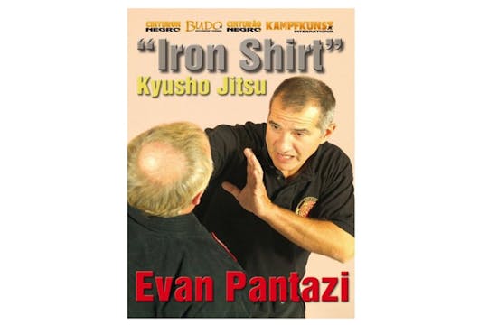 Kyusho Jitsu The Iron Shirt by Evan Pantazi
