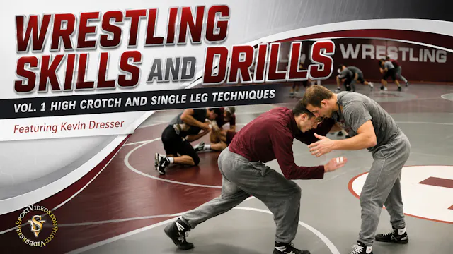 Wrestling Skills & Drills High Crotch & Single Leg