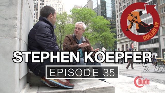 Rolled Up 35 Stephen Koepfer