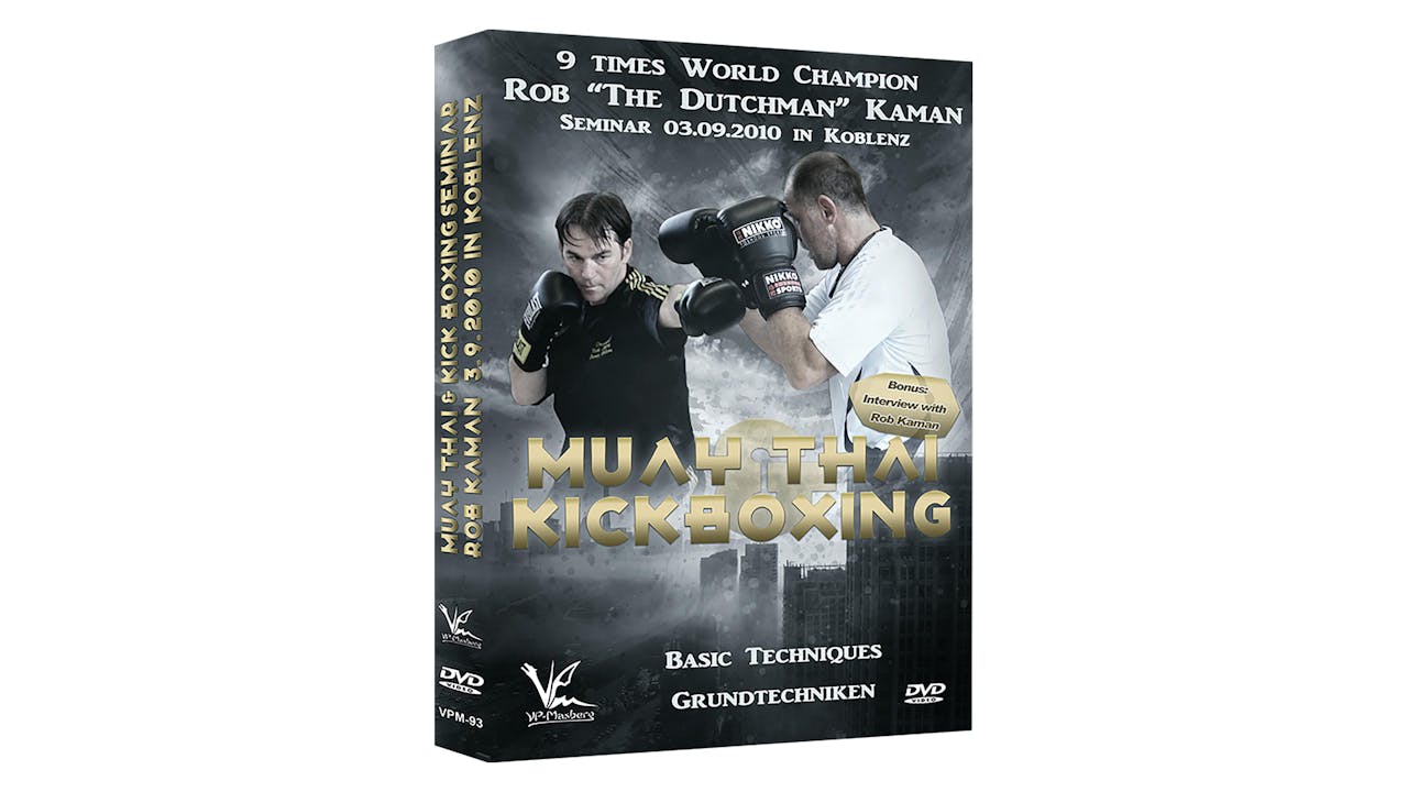 Muay Thai Kickboxing Seminar: Basics by Rob Kaman